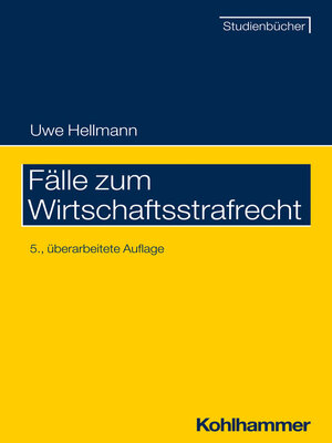 cover image of Fälle zum Wirtschaftsstrafrecht